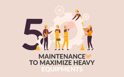 5 Maintenance Tips to Maximize Heavy Equipment